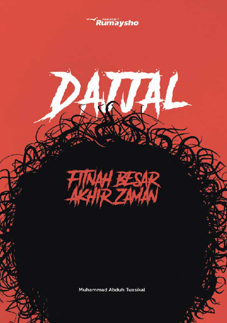 Dajjal Fitnah Besar Akhir Zaman